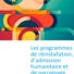 Note de synthèse - Les programmes de réinstallation, d’admission humanitaire et de parrainage 