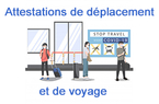 Attestations de déplacement et de voyage