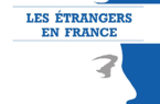 Vignette : Les étrangers en France - Rapport au Parlement sur les données de l'année 2019